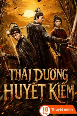 Thái Dương Huyết Kiếm Return Of The Guard